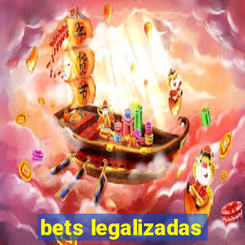 bets legalizadas